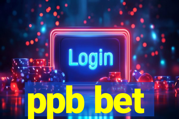 ppb bet